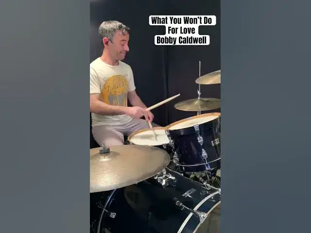 'Video thumbnail for “What You Won’t Do For Love” - Bobby Caldwell | Fun Songs On Drums | Drum Cover | Drum Lessons'