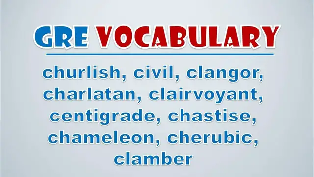Video thumbnail for GRE Vocabulary: Churlish, Civil, Clangor, Charlatan, Clairvoyant, Centigrade, Chastise, Chameleon