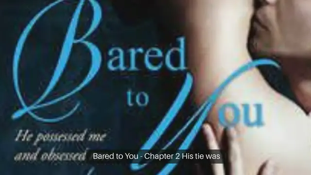Video thumbnail for Read the Novel BARED TO YOU - CHAPTER 2