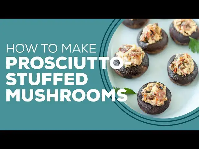 Video thumbnail for Blast from the Past: Prosciutto-Stuffed Mushrooms Recipe | Easy Appetizer Recipes From Scratch