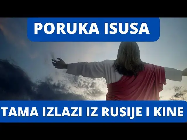 Video thumbnail for PORUKA ISUSA   TAMA IZLAZI IZ RUSIJE I KINE 2007 GODINA