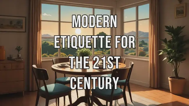 Video thumbnail for Modern Etiquette for the 21st Century