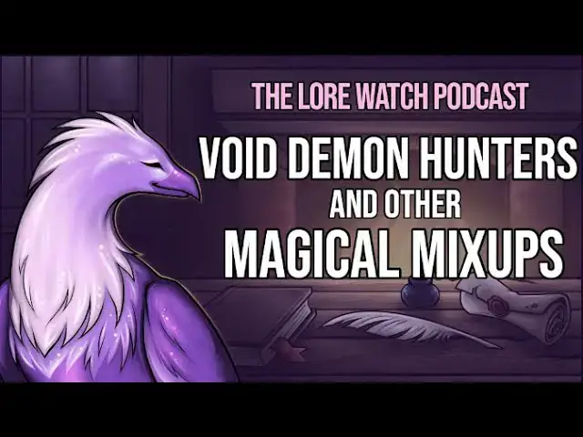 Video thumbnail for Void Demon Hunters and other magical mixups