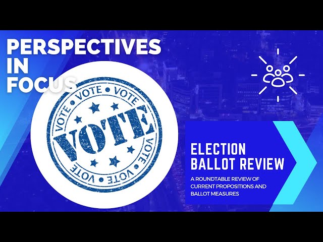 Video thumbnail for Perspectives In Focus - Election Ballot Review Roundtable