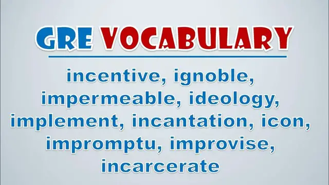 Video thumbnail for GRE Vocabulary: Incentive, Ignoble, Impermeable, Ideology, Implement, Incantation, Icon, Impromptu