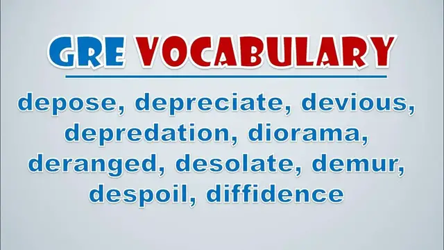 Video thumbnail for GRE Vocabulary: Depose, Depreciate, Devious, Depredation, Diorama, Deranged, Desolate, Demur