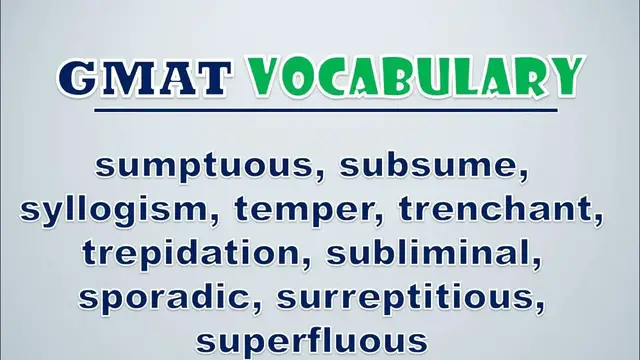 Video thumbnail for GMAT Vocabulary: Sumptuous, Subsume, Syllogism, Temper, Trenchant, Trepidation, Subliminal