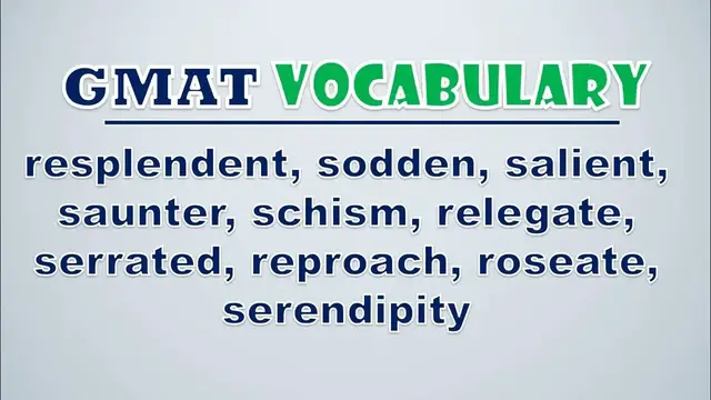 Video thumbnail for GMAT Vocabulary: Resplendent, Sodden, Salient, Saunter, Schism, Relegate, Serrated, Reproach, Rosea