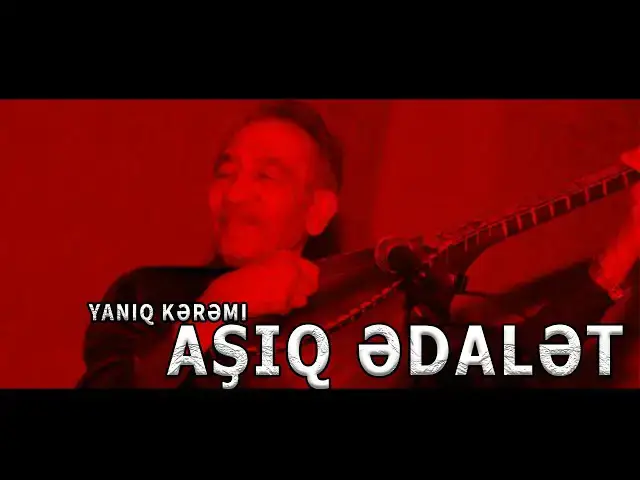 Video thumbnail for Aşıq Ədalətin sonuncu "Yanıq Kərəmi "si (Remix) Ziko Beats