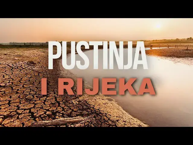 Video thumbnail for PUSTINJA I RIJEKA