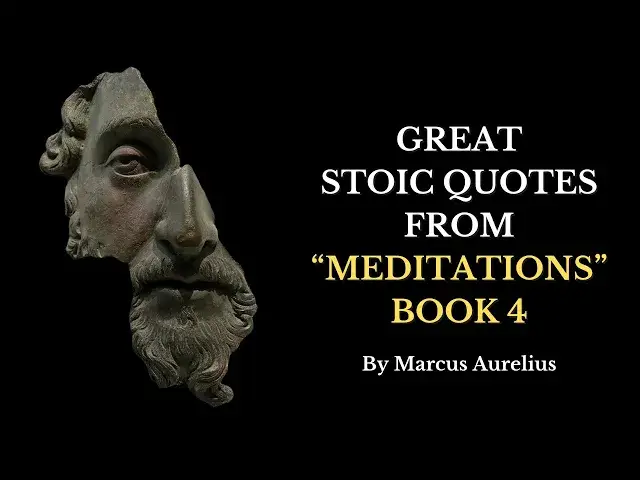 Video thumbnail for The Wisdom of Stoic Philosophy | From Meditations Book 4 | By Marcus Aurelius