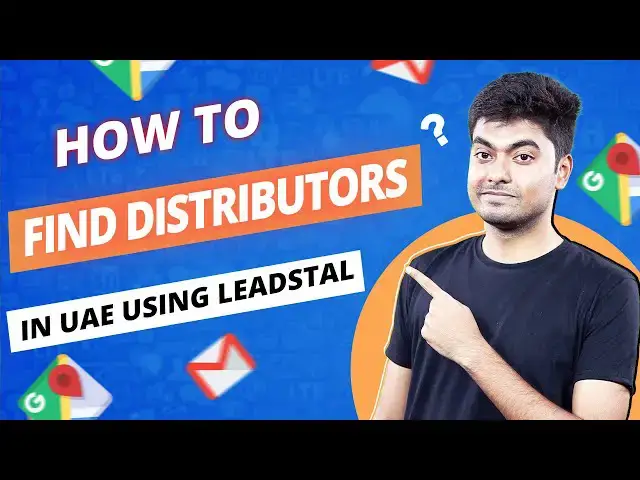 Video thumbnail for How to Find Distributors in UAE Using Google Map | LeadStal