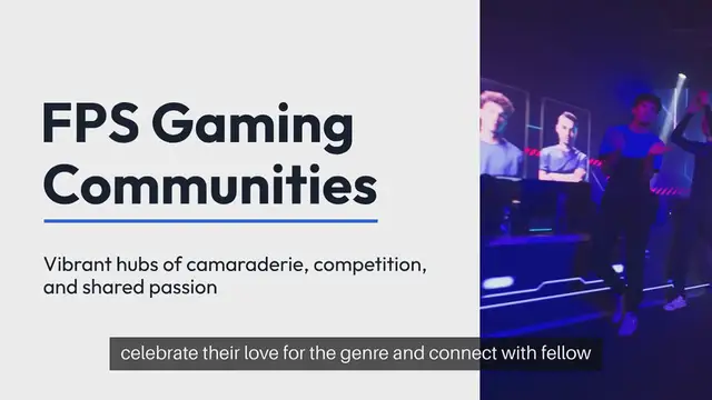 Video thumbnail for FPS Gaming Communities
