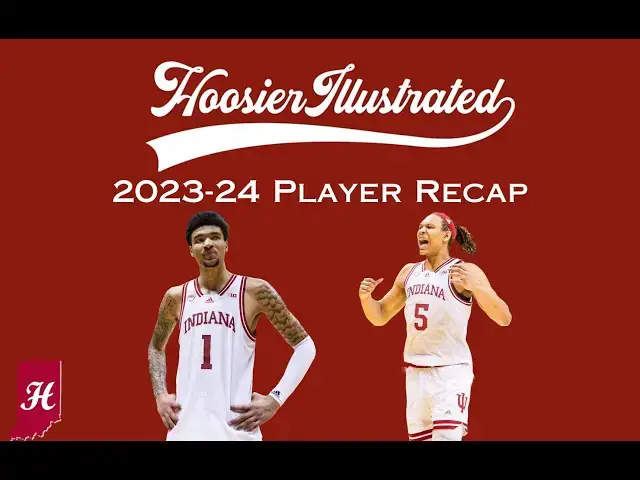 'Video thumbnail for Talkin' Bout the Hoosiers: 2023-24 Player Recaps - Malik Reneau & Kel'el Ware'