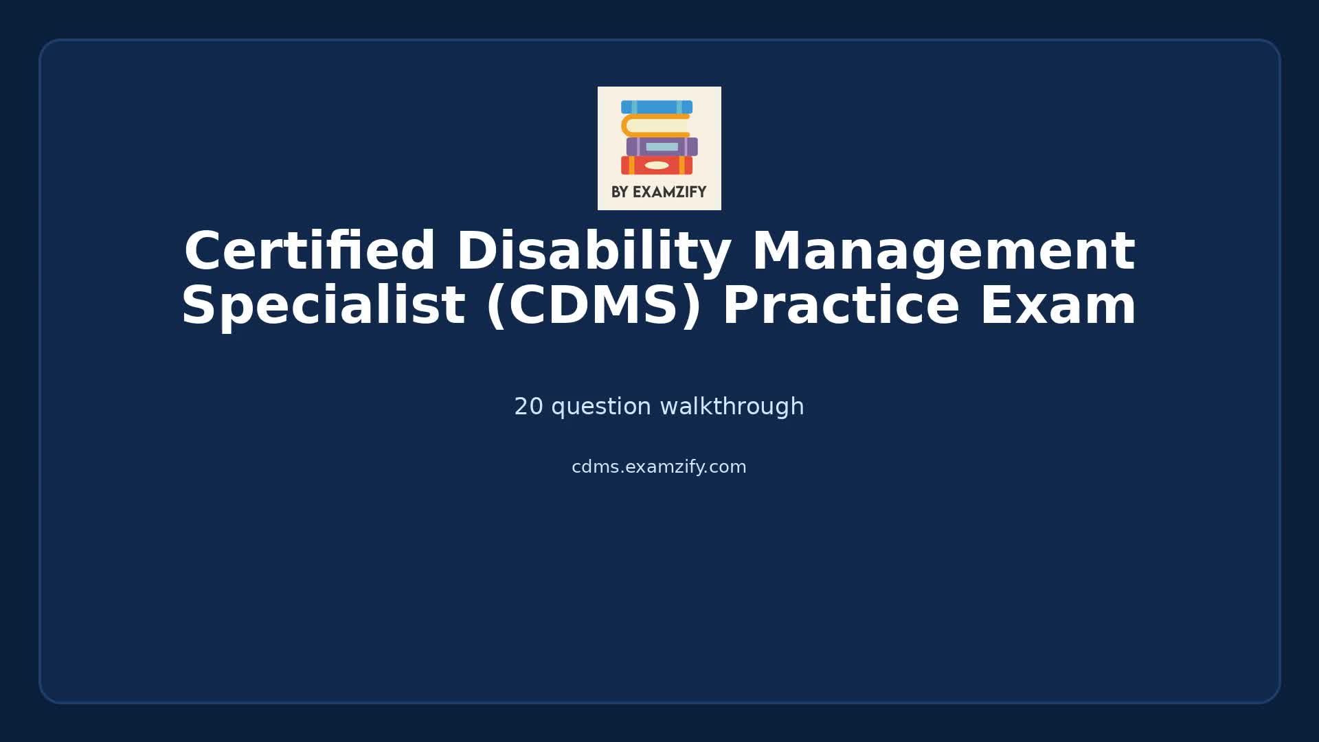 Video thumbnail for Certified Disability Management Specialist (CDMS) Practice Exam