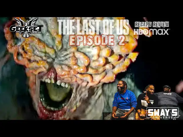 Video thumbnail for THE LAST OF US Episode 2 FULL Breakdown, Easter Eggs & Ending Explained | GEEKSET