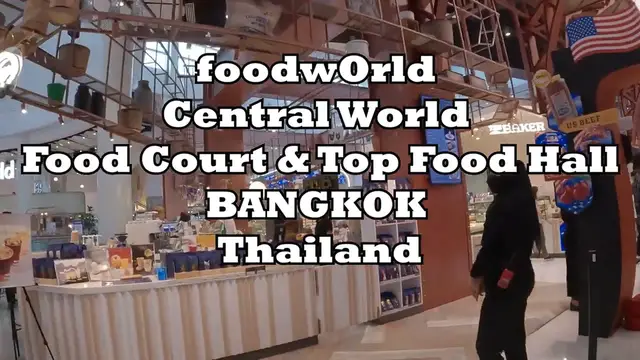 Video thumbnail for foodwOrld Central World Food Court Top Food Hall Bangkok 🇹🇭 Thailand