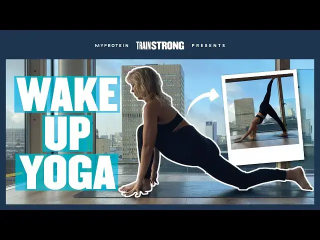 'Video thumbnail for Morning Yoga Flow | 15-Minute Wake Up Stretch | Myprotein'