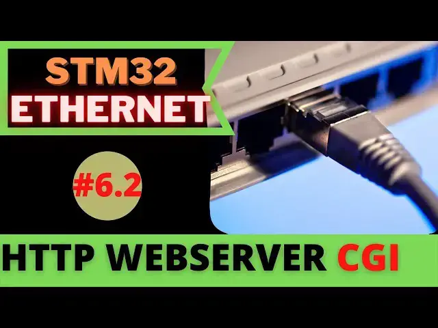 Video thumbnail for STM32 ETHERNET #6.2  HTTP WEBSERVER PART 3 || CGI (Common gateway Interface)
