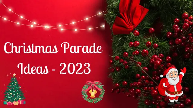 'Video thumbnail for Christmas Parade Ideas - 2023'