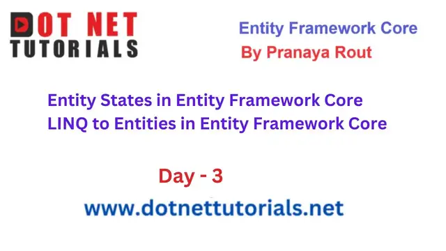 Video thumbnail for LINQ to Entities in Entity Framework Core | Day 3 | By Pranaya Rout | Dot Net Core Tutorials