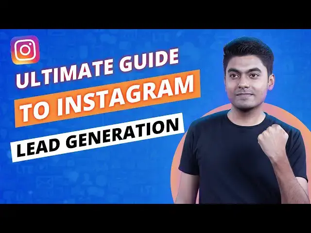 Video thumbnail for The Ultimate Guide to Instagram Lead Generation | LeadStal