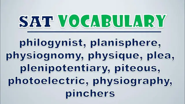 Video thumbnail for SAT Vocabulary: Philogynist, Planisphere, Physiognomy, Physique, Plea, Plenipotentiary, Piteous