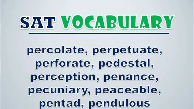 Video thumbnail for SAT Vocabulary: Percolate, Perpetuate, Perforate, Pedestal, Perception, Penance, Pecuniary