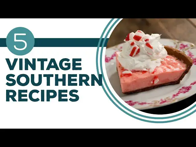 Video thumbnail for Full Episode Fridays: Retro | 5 Vintage Southern Recipes
