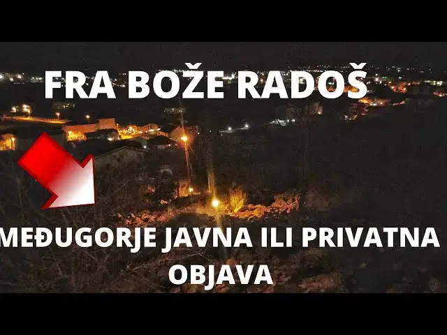 Video thumbnail for FRA BOŽE RADOŠ -  MEĐUGORJE JAVNA ILI PRIVATNA OBJAVA