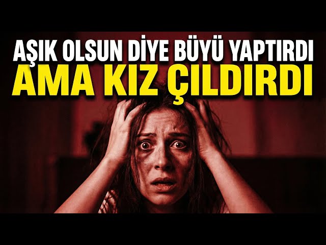 Video thumbnail for AŞKIMDAN ERİSİN BİTSİN DİYE SEVDİĞİ KIZA BÜYÜ YAPTIRDI AMA ALLAH BÜYÜKTÜR!