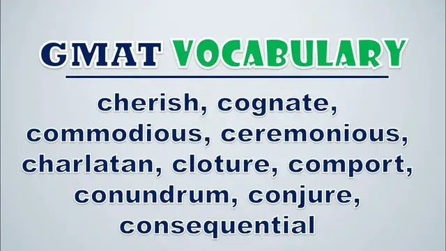 Video thumbnail for GMAT Vocabulary: Cherish, Cognate, Commodious, Ceremonious, Charlatan, Cloture, Comport, Conundrum,