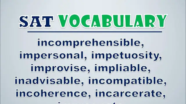 Video thumbnail for SAT Vocabulary: Incomprehensible, Impersonal, Impetuosity, Improvise, Impliable, Inadvisable