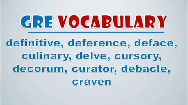 Video thumbnail for GRE Vocabulary: Definitive, Deference, Deface, Culinary, Delve, Cursory, Decorum, Curator, Debacle