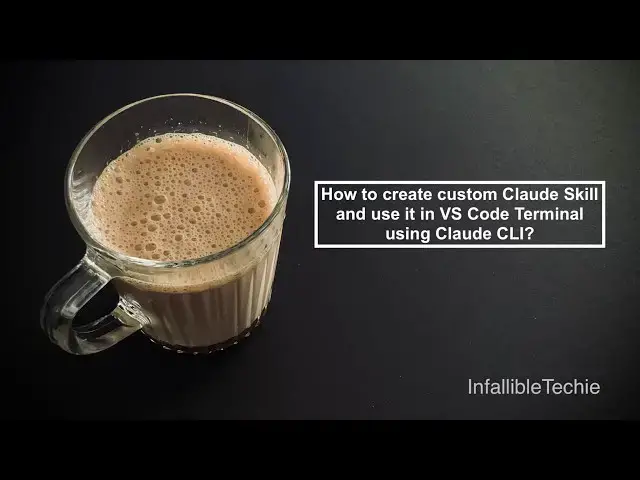 Video thumbnail for How to create custom Claude Skill and use it in VS Code Terminal using Claude CLI?