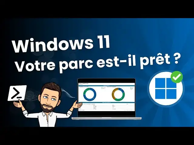 'Video thumbnail for Windows 11 : votre parc est-il prêt ? Faites l’audit avec PowerShell !'
