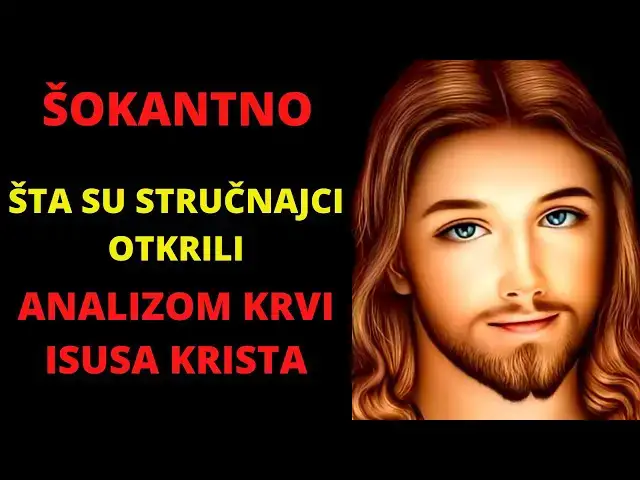 Video thumbnail for ŠOKANTNO SVJEDOČENJE NAUČNIKA ŠTA SU STRUČNJACI OTKRILI ANALIZOM KRVI ISUSA KRISTA!!!