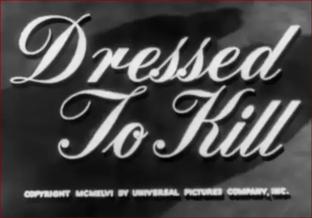 Video thumbnail for Dressed to Kill (1946)