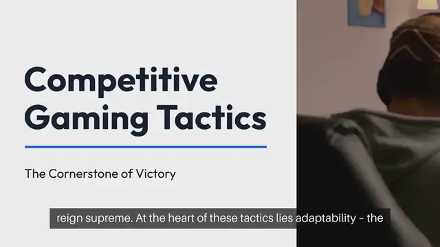 Video thumbnail for Competitive Gaming Tactics