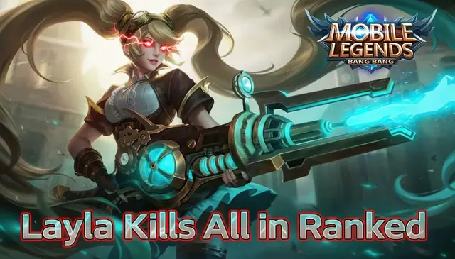 Video thumbnail for Layla Kills all in Ranked - MLBB