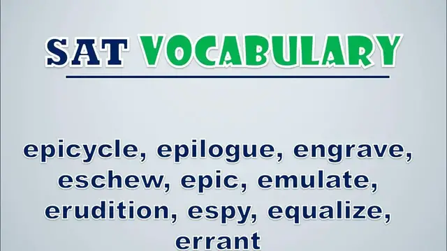 Video thumbnail for SAT Vocabulary: Epicycle, Epilogue, Engrave, Eschew, Epic, Emulate, Erudition, Espy, Equalize