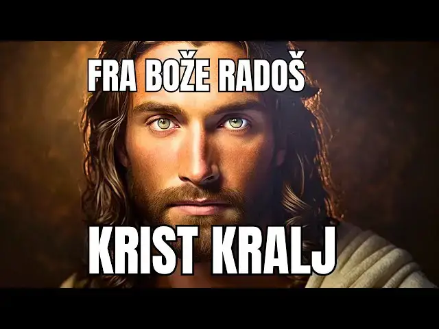 Video thumbnail for FRA BOŽE RADOŠ - KRIST KRALJ