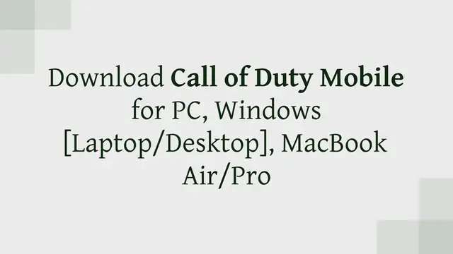 Video thumbnail for Download Call of Duty Mobile for PC, Windows [Laptop/Desktop], MacBook Air/Pro