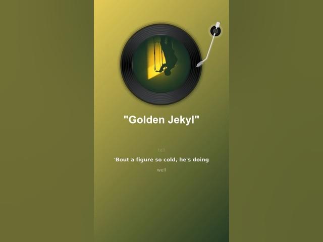 Video thumbnail for "Golden Jekyl"