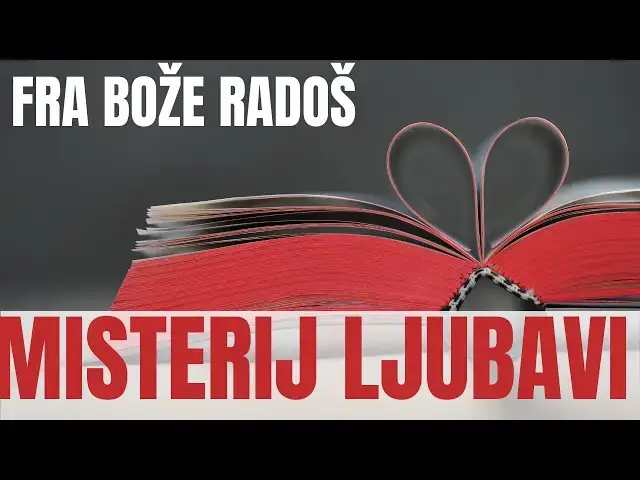 Video thumbnail for FRA BOŽE RADOŠ  - MISTERIJ LJUBAVI