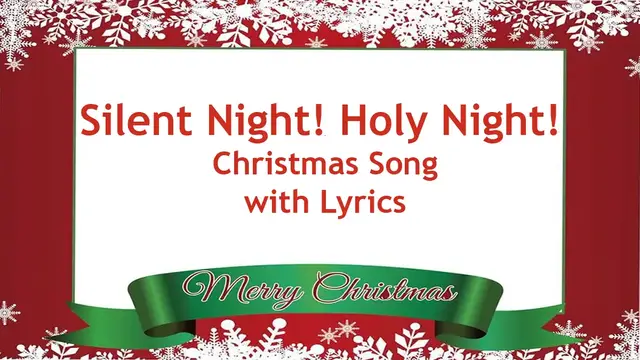 Video thumbnail for Silent Night! Holy Night! Christmas Song With Lyrics
