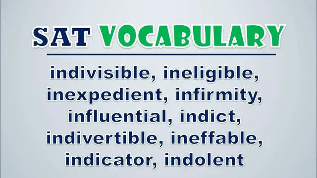 Video thumbnail for SAT Vocabulary: Indivisible, Ineligible, Inexpedient, Infirmity, Influential, Indict, Indivertible