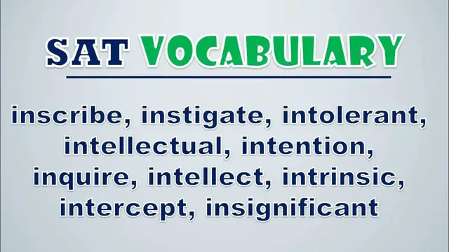 Video thumbnail for SAT Vocabulary: Inscribe, Instigate, Intolerant, Intellectual, Intention, Inquire, Intellect