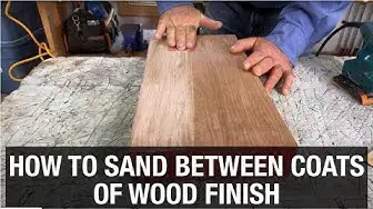 Video thumbnail for How to Sand Between Coats of Wood Finish