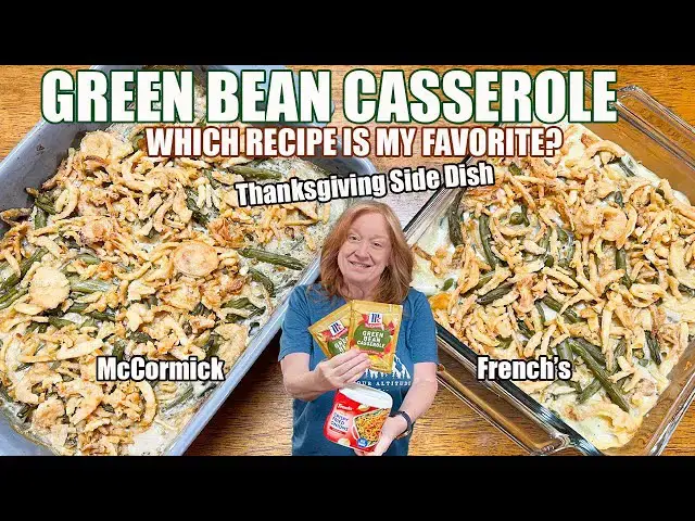'Video thumbnail for GREEN BEAN CASSEROLE McCormick vs French's Recipes. ONE IS BETTER. Thanksgiving Side Dish'